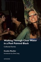 Semiotext(e) / Native Agents - Walking Through Clear Water in a Pool Painted Black, new edition