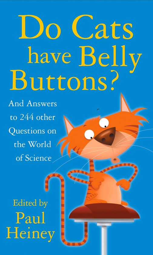 Do Cats Have Belly Buttons? (ebook), Paul Heiney 9780752474182