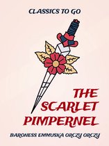 Classics To Go - The Scarlet Pimpernel