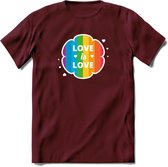 Love Is Love | Pride T-Shirt | Grappig LHBTIQ+ / LGBTQ / Gay / Homo / Lesbi Cadeau Shirt | Dames - Heren - Unisex | Tshirt Kleding Kado | - Burgundy - M