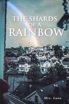 The Shards of a Rainbow