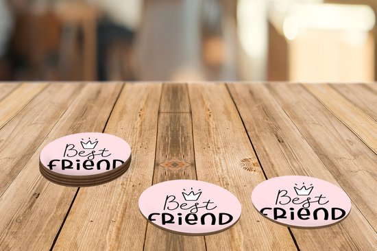Onderzetters voor glazen - Rond - Best friend - Spreuken - Quotes - 10x10 cm - Glasonderzetters - 6 stuks