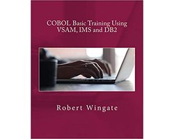 COBOL Basic Training Using VSAM, IMS and DB2
