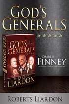 God’s Generals Charles Finney