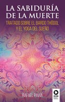 Desarrollo espiritual - La sabiduría de la muerte