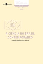 Série Estudos Reunidos 97 - A ciência no Brasil contemporâneo