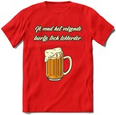 Ik Vond Het Volgende Biertje Toch Lekkerder T-Shirt | Bier Kleding | Feest | Drank | Grappig Verjaardag Cadeau | - Rood - S