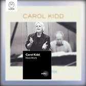 Carol Kidd - Nice Work (CD)
