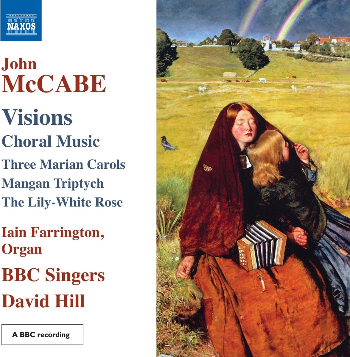 Ian Farrington, BBC Singers, David Hill - McCabe: Visions (Choral Music) (CD)