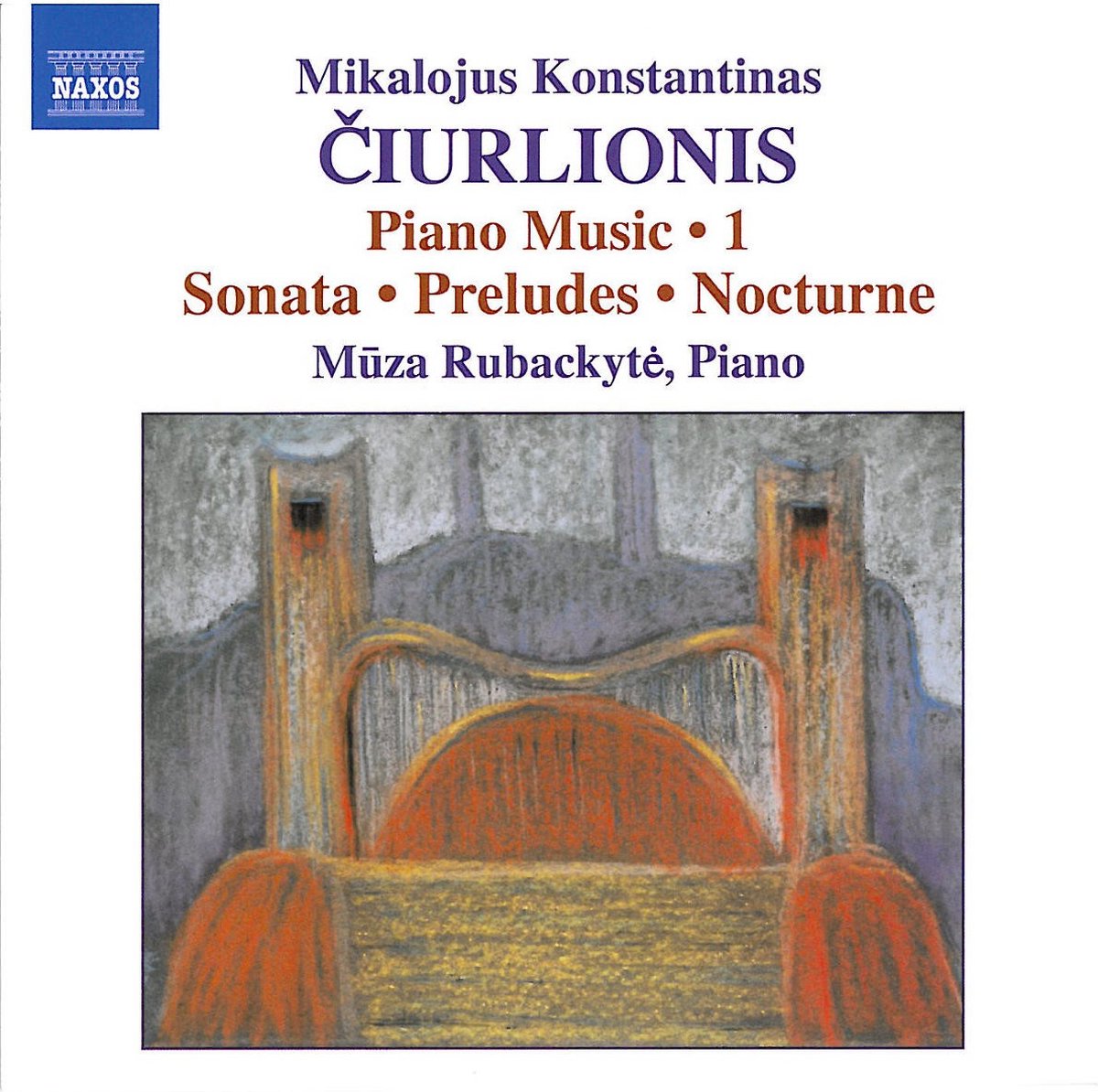 Muza Rubackyte - Konstantinas ciurlionis: Piano Music, Volume 1 (CD)