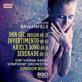 ORF Vienna Radio Symphony Orchestra - Gregor Buhl - Braunfels: Don Gil, Prelude Op.35 - Divertimento Op. 42 - Ari (CD)