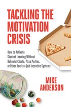 Tackling the Motivation Crisis