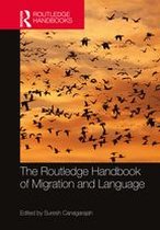Routledge Handbooks in Applied Linguistics - The Routledge Handbook of Migration and Language