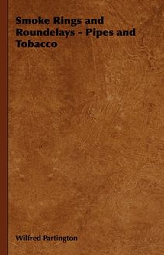 Smoke Rings and Roundelays - Pipes and Tobacco - cover