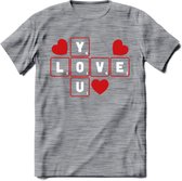 Love You - Valentijn T-Shirt | Grappig Valentijnsdag Cadeautje voor Hem en Haar | Dames - Heren - Unisex | Kleding Cadeau | - Donker Grijs - Gemaleerd - M