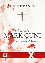 100xUNO 49 - El beato Mark Çuni y los mártires de Albania