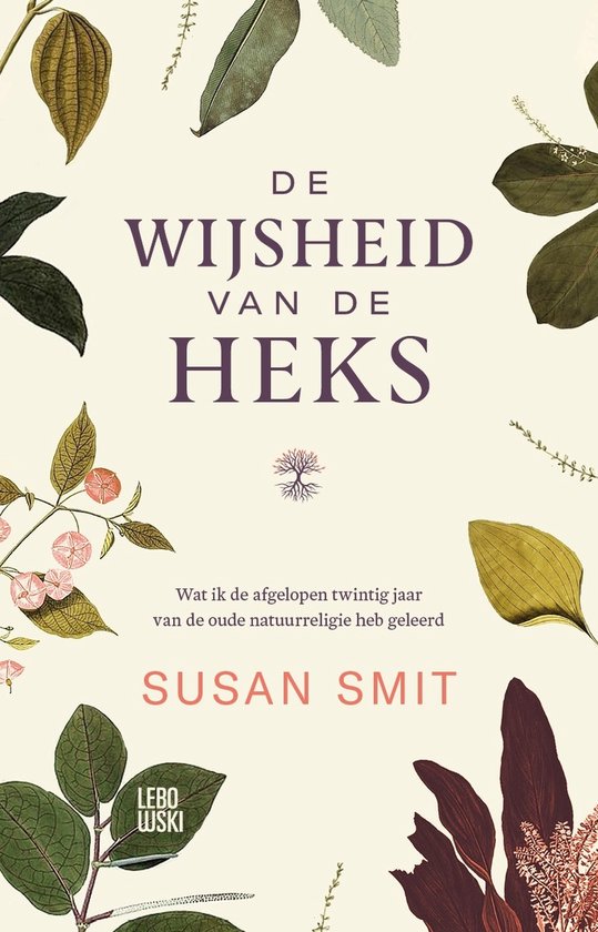 Boek: De wijsheid van de heks, geschreven door Susan Smit
