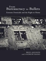 Genocide, Political Violence, Human Rights - From Bureaucracy to Bullets