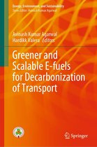 Energy, Environment, and Sustainability - Greener and Scalable E-fuels for Decarbonization of Transport