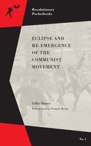 Revolutionary Pocketbooks - Eclipse and Re-emergence of the Communist Movement
