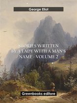 Stories written by a lady with a man's name - Volume 2
