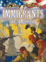History of America - Immigrants To America