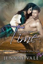 The Thistle & Hive 7 - A Long Forgotten Time: Book Seven of The Thistle & Hive Series