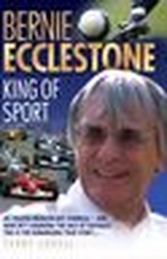 Bernie Ecclestone - King of Sport - cover