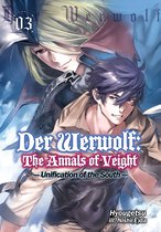 Der Werwolf: The Annals of Veight 3 - Der Werwolf: The Annals of Veight Volume 3