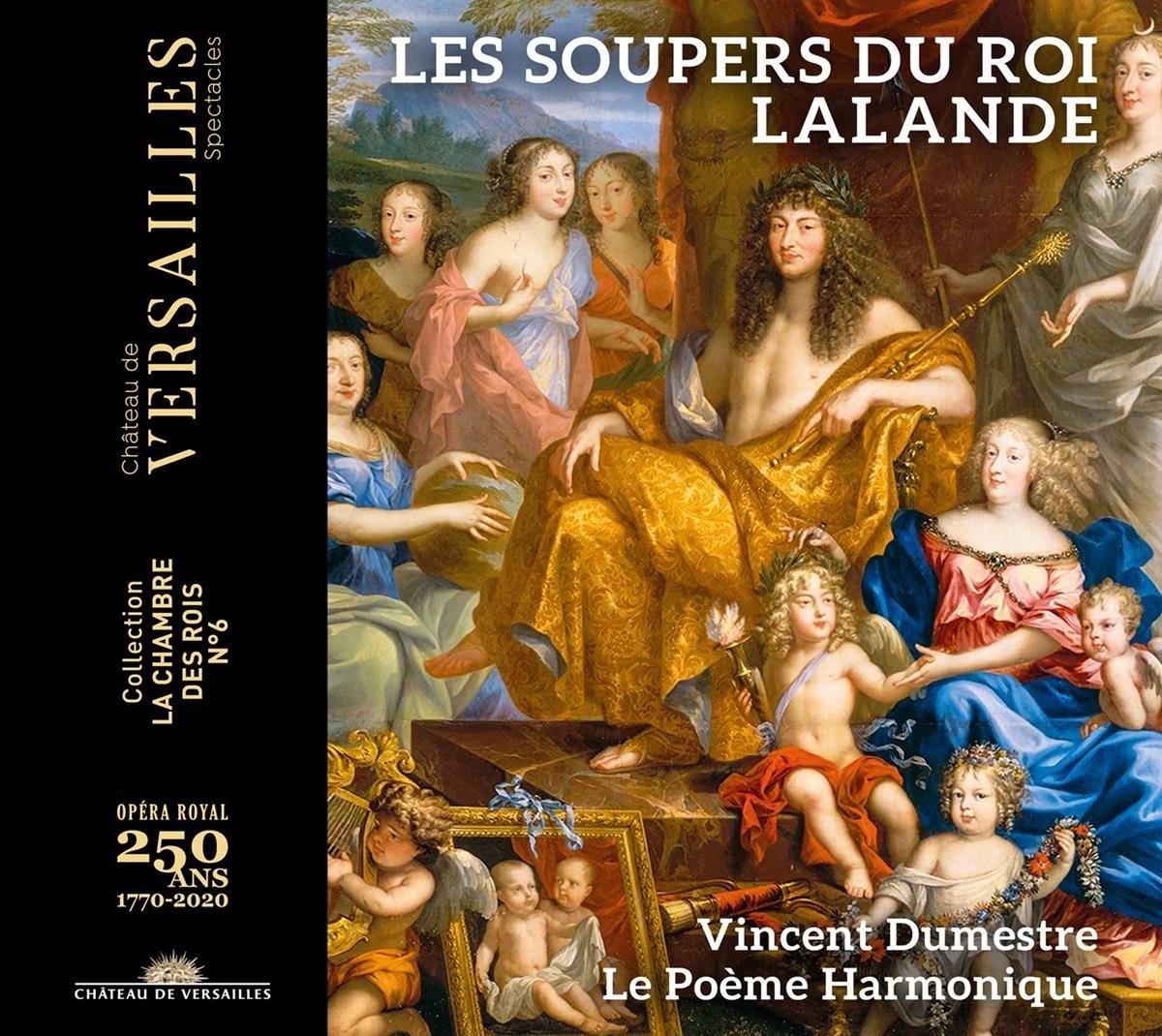Vincent Dumestre, Le Poème Harmonique - Lalande: Les Soupers Du Roy (CD)