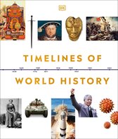 DK Timelines - Timelines of World History