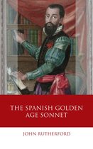 Iberian and Latin American Studies - The Spanish Golden Age Sonnet