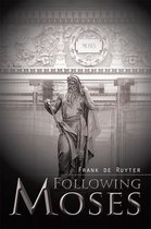 Following Moses
