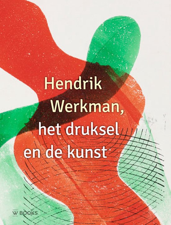 Boek cover Hendrik Werkman van  (Hardcover)