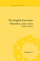 The Body, Gender and Culture - The English Execution Narrative, 1200–1700