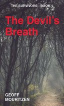 The Survivors 1 - The Devil's Breath