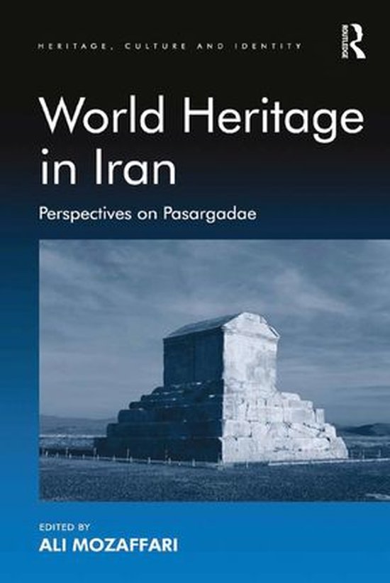 Heritage, Culture and Identity - World Heritage in Iran - cover