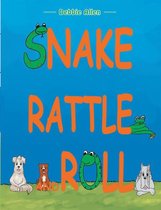 Snake Rattle and Roll