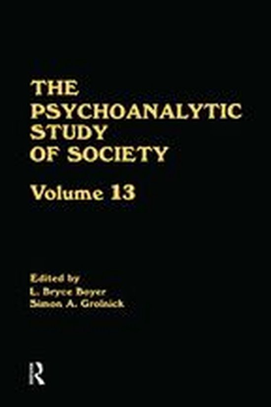 The Psychoanalytic Study of Society, V. 13 - cover