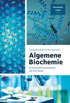 Algemene biochemie samenvatting van het boek geschreven door Christophe Ampe en Bart Devreese. Biochemie en biotechnologie.