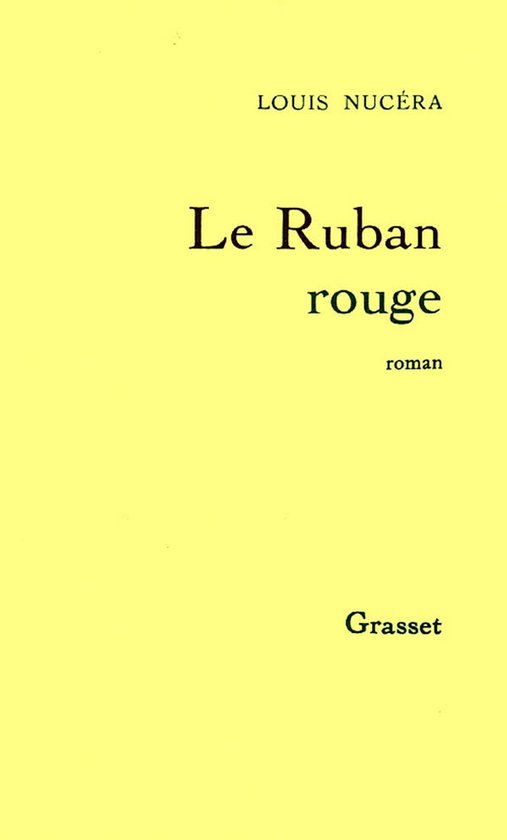 Le ruban rouge (ebook), Louis Nucera | 9782246434795 | Livres | bol