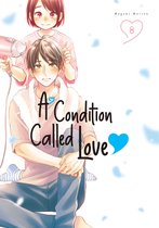 A Condition Called Love 8 - A Condition Called Love 8
