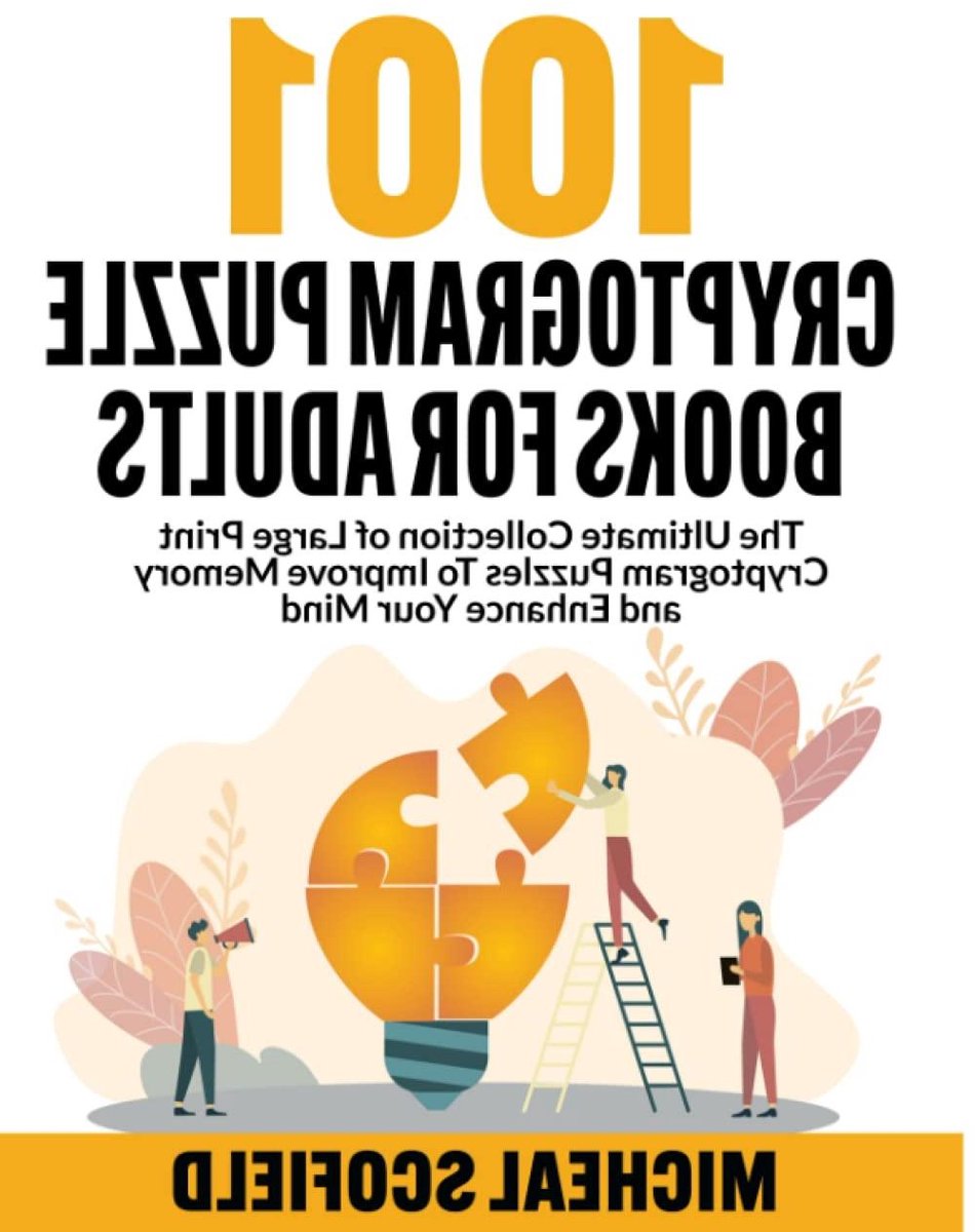 Cryptogram Puzzel Boeken - Woordpuzzels Volwassenen - Hersenen Trainen - Groot Lettertype - 350 Pagina's - Niet gespecificeerd