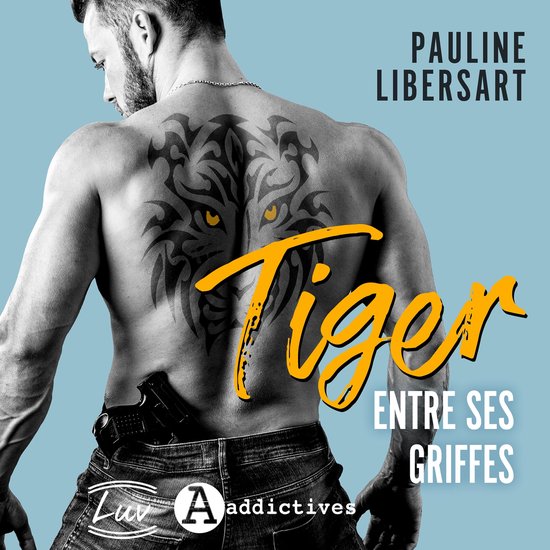Tiger - Entre ses griffes - cover
