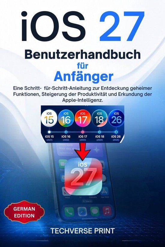 iOS 27 Benutzerhandbuch für Anfänger - cover