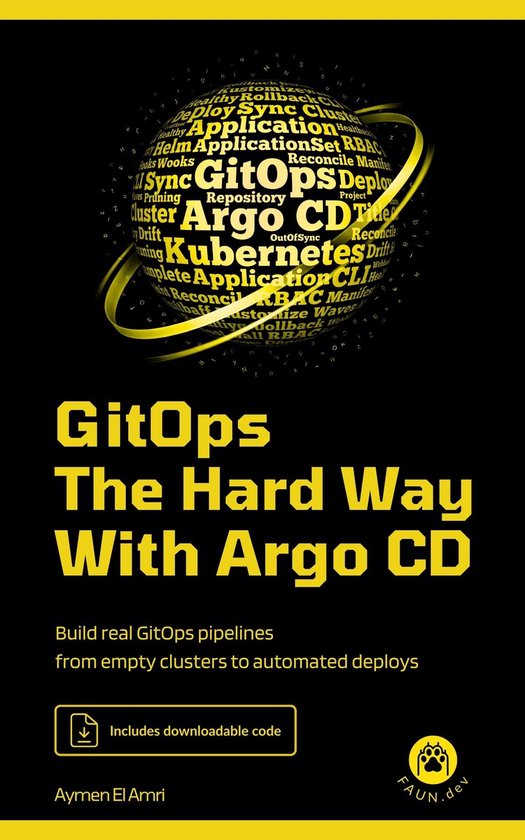 GitOps the Hard Way, with Argo CD - cover