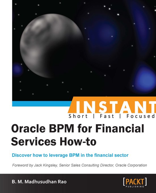 Instant Oracle BPM for Financial Services How-to - cover