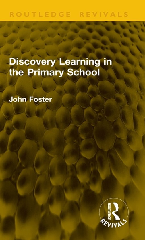 Routledge Revivals- Discovery Learning in the Primary School - cover