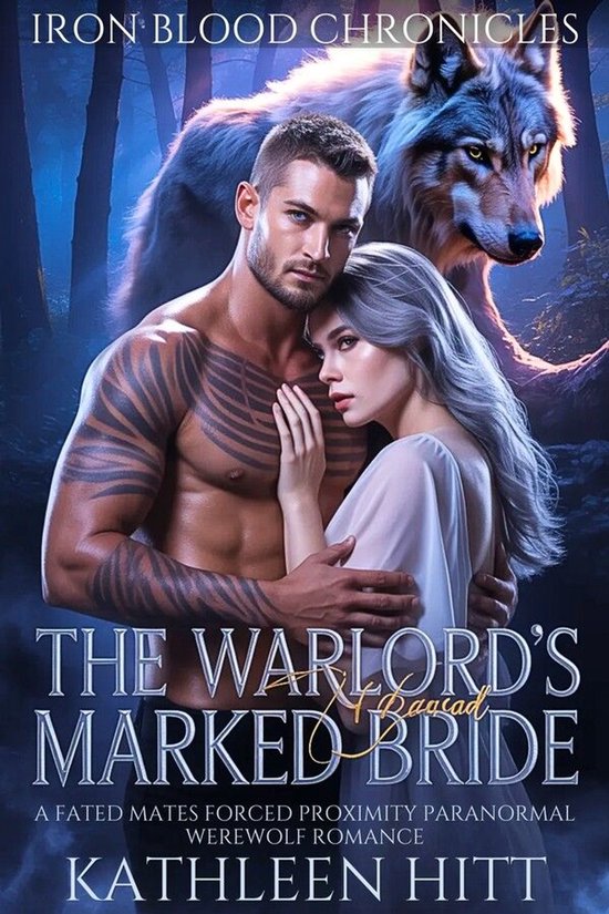 Iron Blood Chronicles 2 - The Warlord's Marked Bride - cover