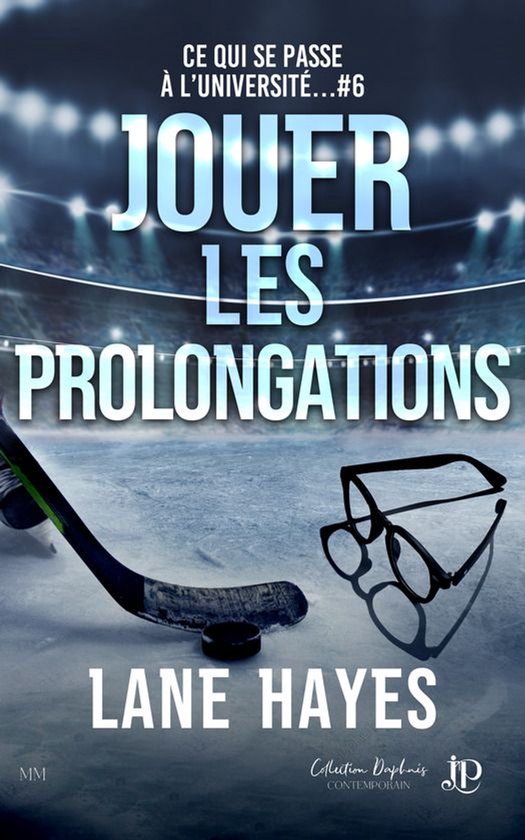 Ce qui se passe à l'université... 6 - Jouer les prolongati ... - cover